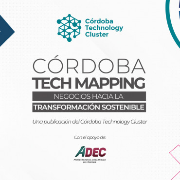 CÃ³rdoba Tech Mapping: presentamos una publicaciÃ³n que mapea el desarrollo sostenible en el Sector TIC