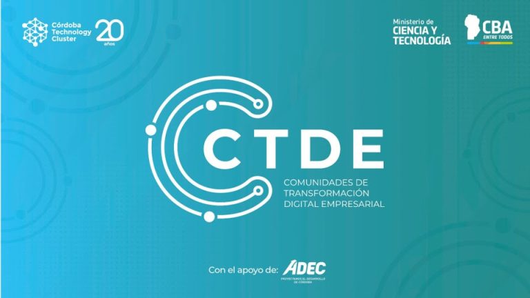 La transformación digital, el camino que impulsa el Córdoba Technology Cluster para fomentar la competitividad en el entramado socioproductivo de Córdoba.