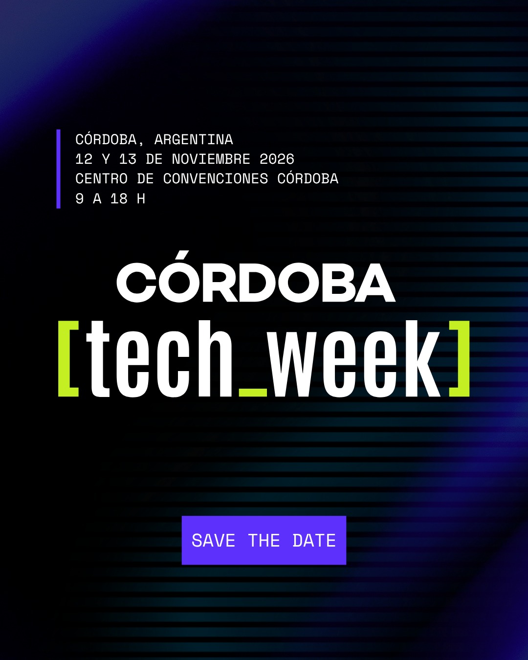 [SAVE THE DATE]: Córdoba Tech Week 2026 «Acelerando la Revolución de la IA»